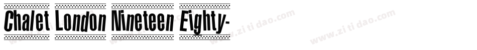 Chalet London Nineteen Eighty字体转换